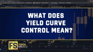 What Does Yield Curve Control Mean?