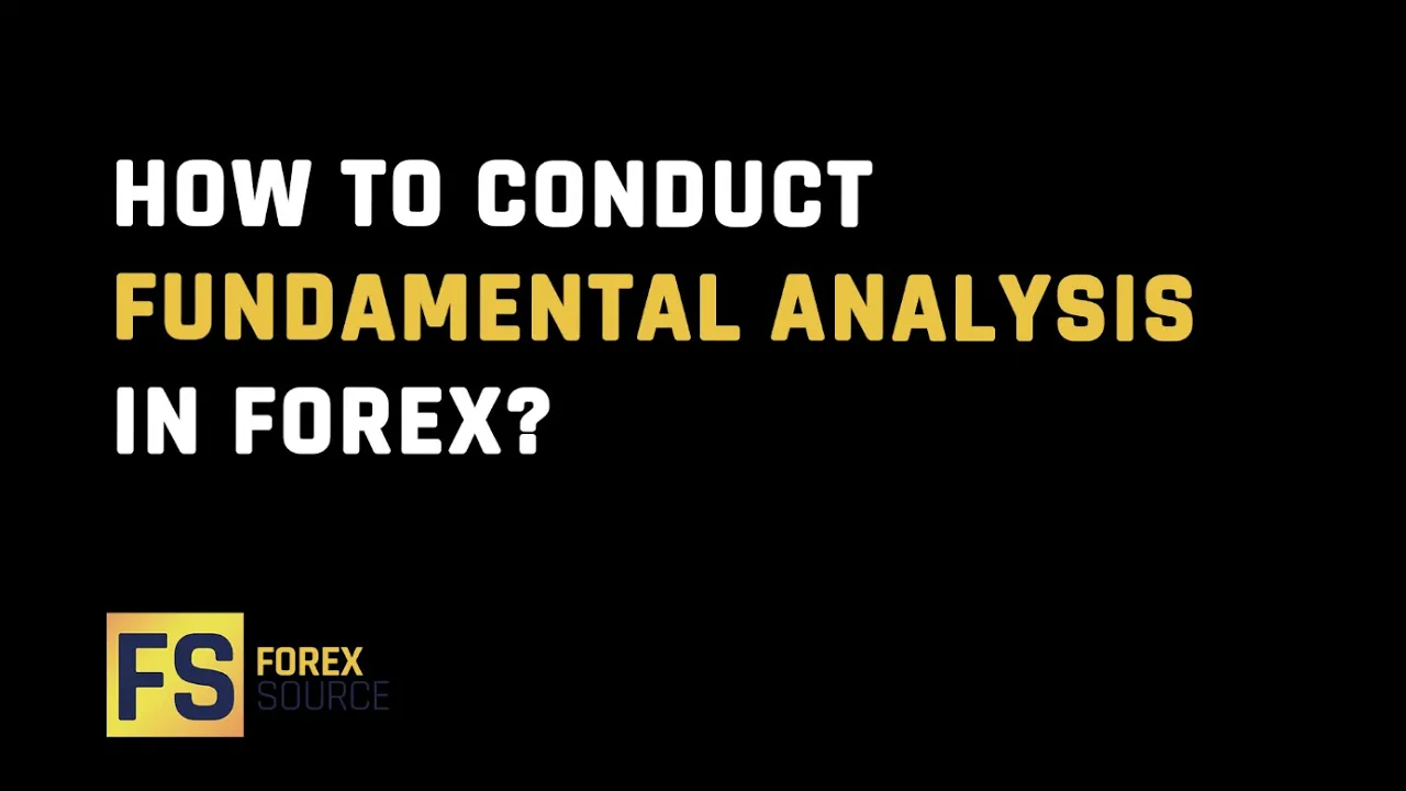 How To Conduct Fundamental Analysis in Forex?