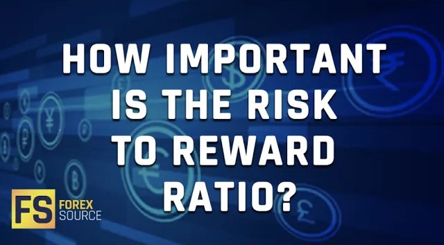 How Important Is The Risk To Reward Ratio?