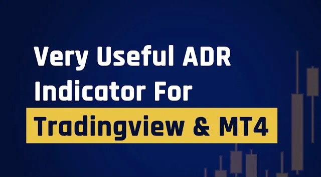 Very Useful ADR Indicator For Tradingview & MT4
