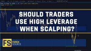 Should Traders Use High Leverage When Scalping?