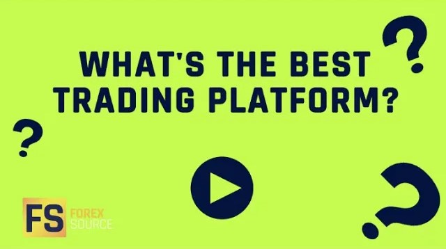 What's The Best Trading Platform?